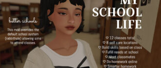 Мод Sims 4 «Моя школьная жизнь» от kawaiistacie